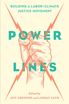 Power Lines: Building a Labor-Climate Justice Movement